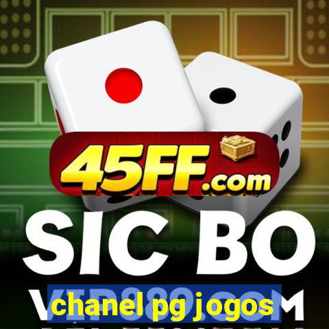 chanel pg jogos